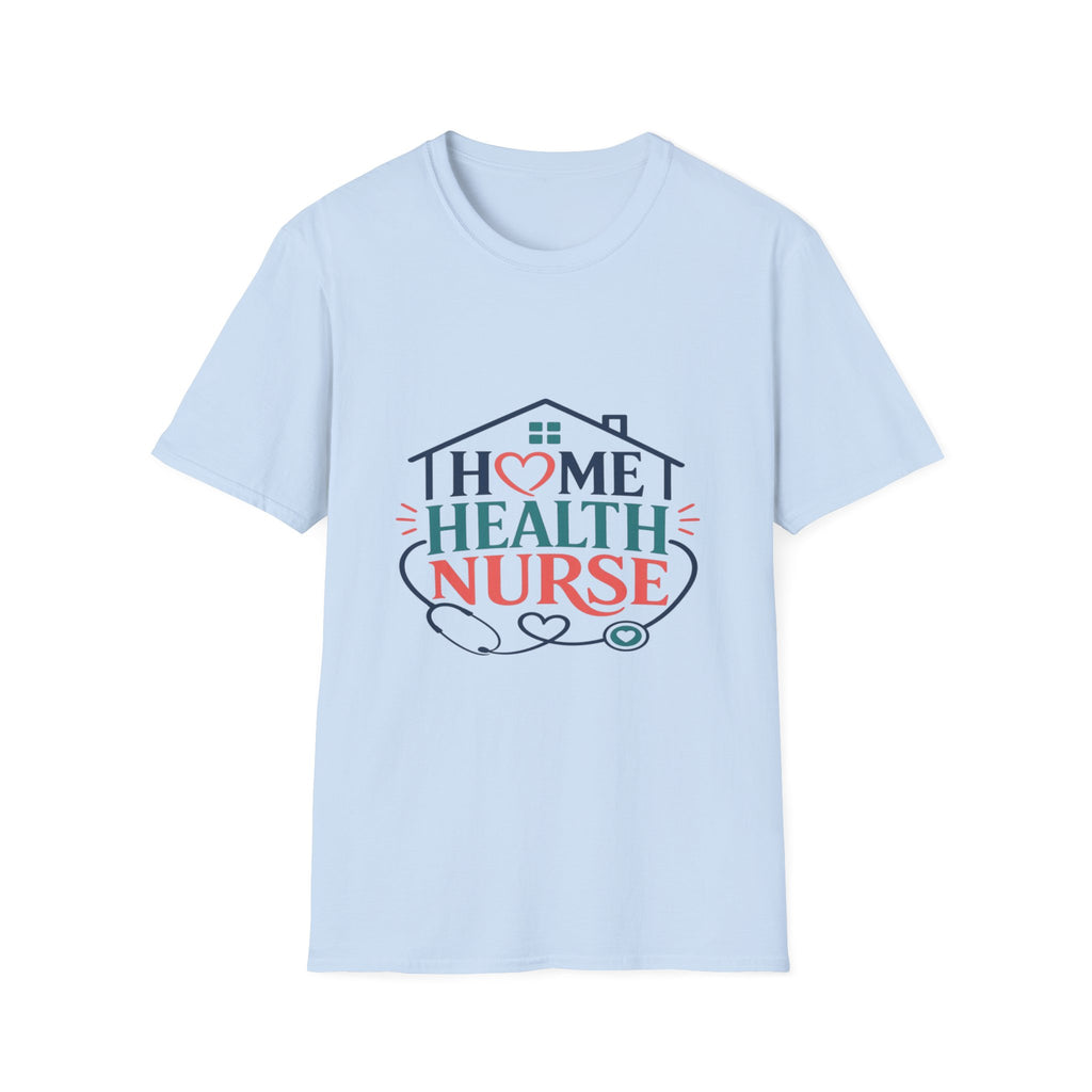 Home Health Nurse T-Shirt Design With Heart And Stethoscope- Graphic Tees