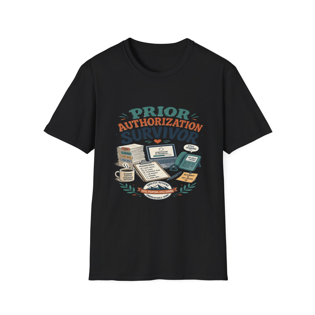 Bold T-Shirt Design Showcasing _PRIOR AUTHORIZATION SURVIVOR_- Graphic Tees