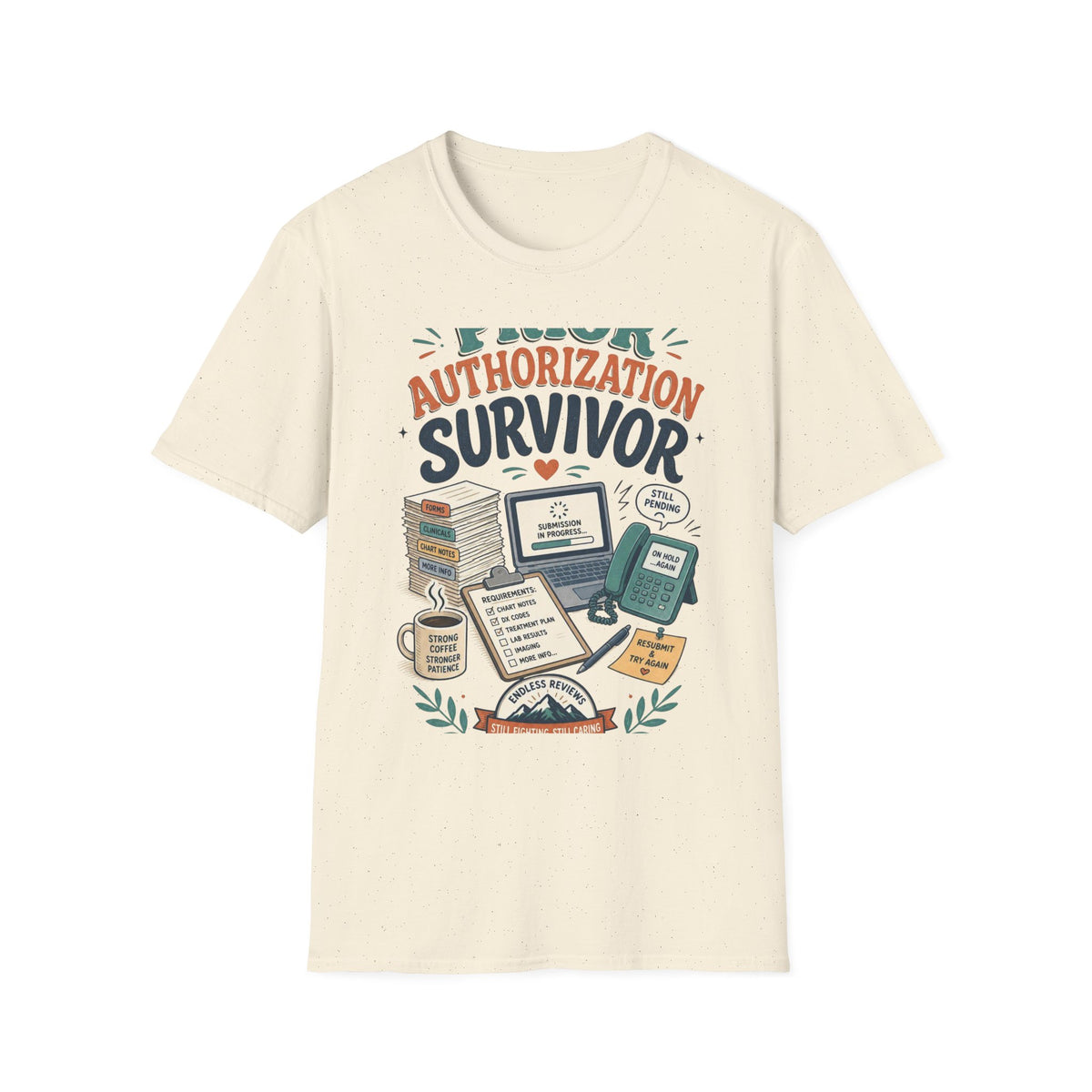 Bold T Shirt Design Showcasing PRIOR AUTHORIZATION SURVIVOR