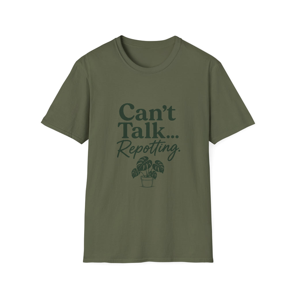 Can’t Talk… Repotting T-Shirt — Plant Lover Gardening Tee