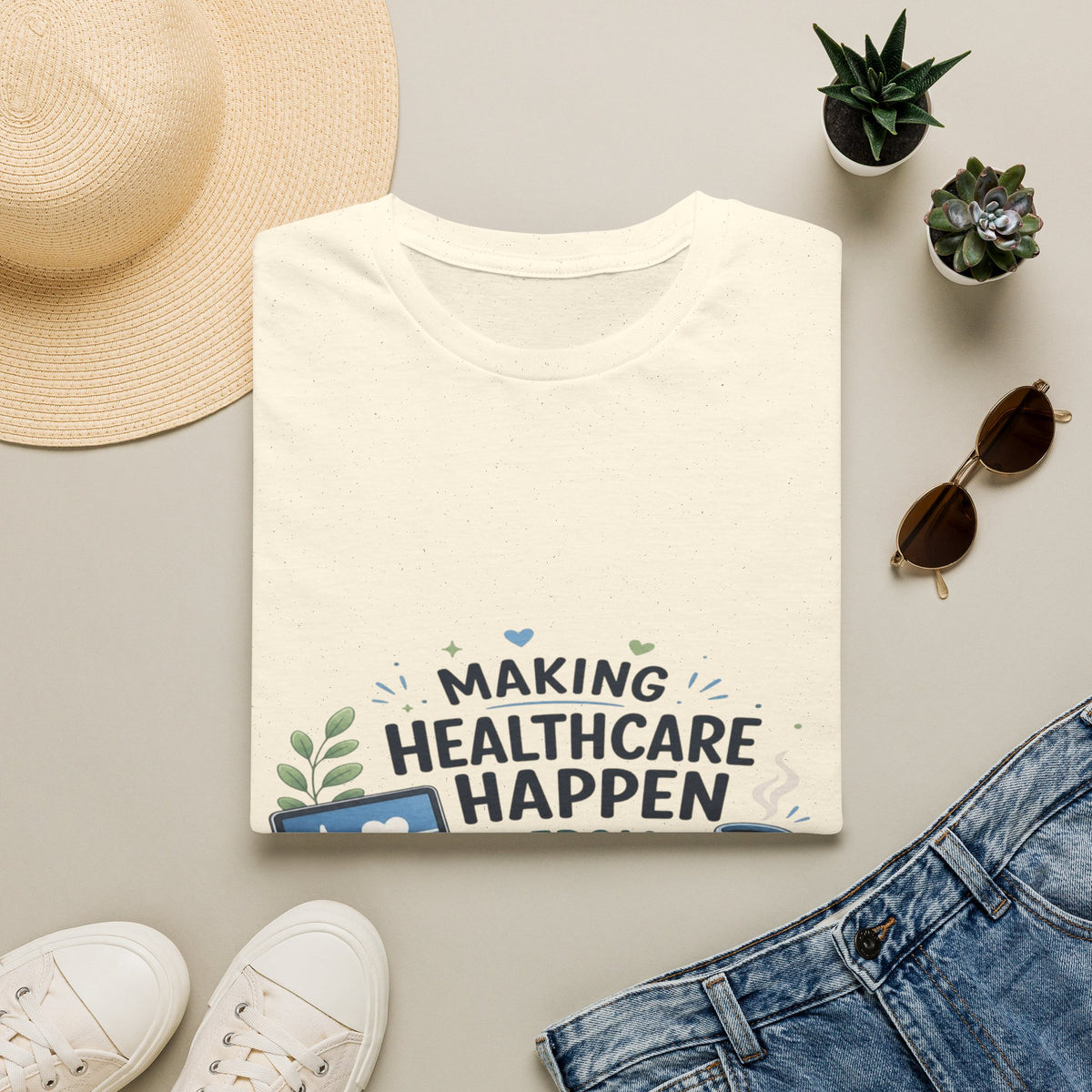 Inspirational T-shirt Design Celebrating Healthcare From Desk- Graphic Tees