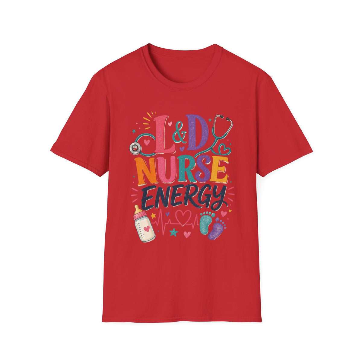 L&D Nurse Energy Trendy T Shirt Design With Vibrant Elements