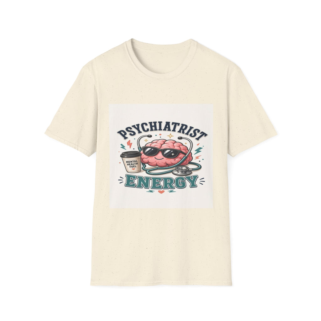 Trendy Healthcare T-Shirt Design Featuring Psychiatrist Energy Phrase- Graphic Tees