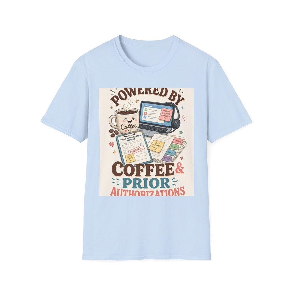 Whimsical T Shirt Design Featuring Coffee And Prior Authorizations (1)