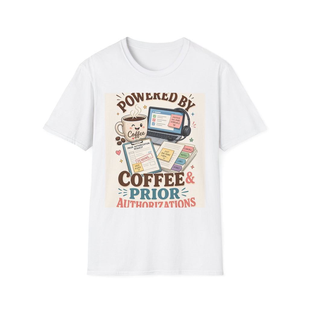 Whimsical T Shirt Design Featuring Coffee And Prior Authorizations (1)