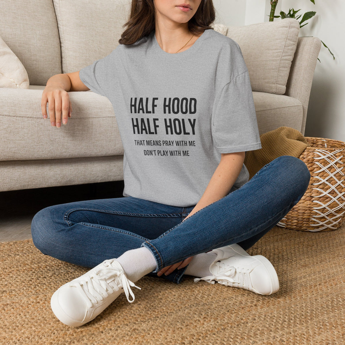 Half Hood Half Holy T-Shirt — Funny Faith & Attitude Graphic Tee
