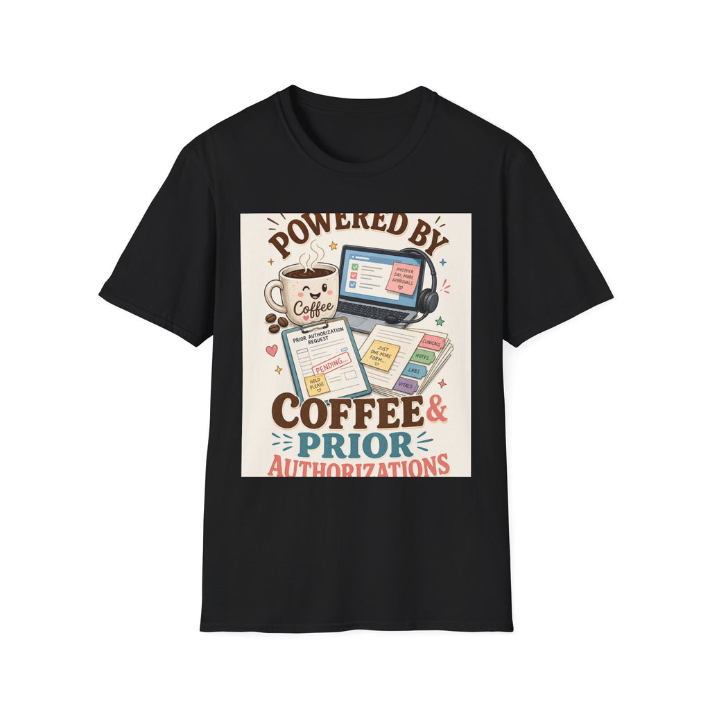Whimsical T Shirt Design Featuring Coffee And Prior Authorizations (1)