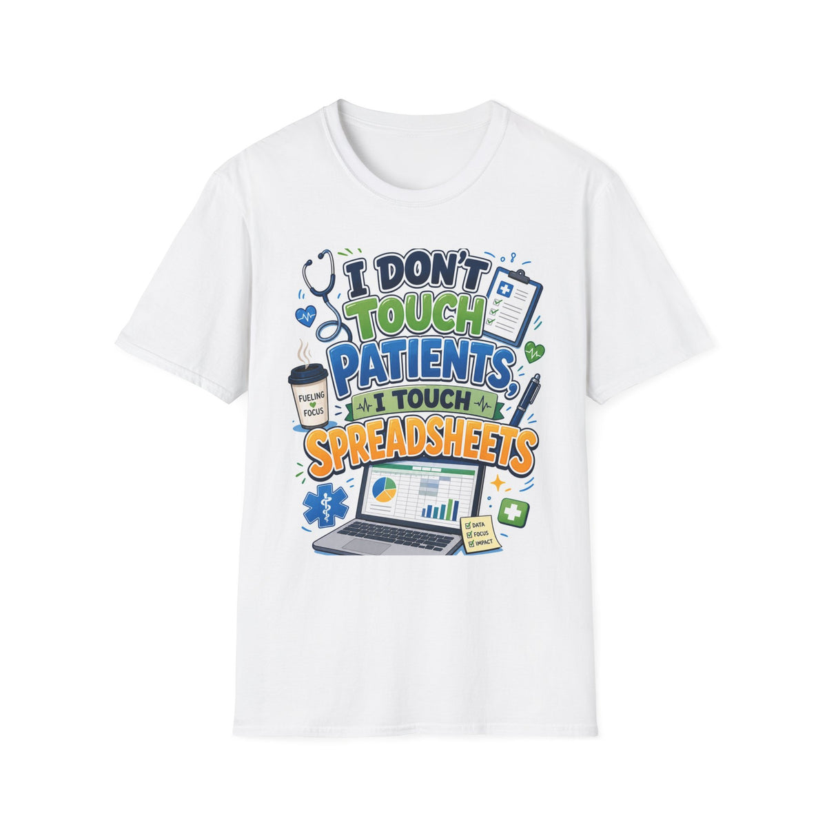 Humorous T Shirt Design Featuring Playful Healthcare And Spreadsheet Imagery