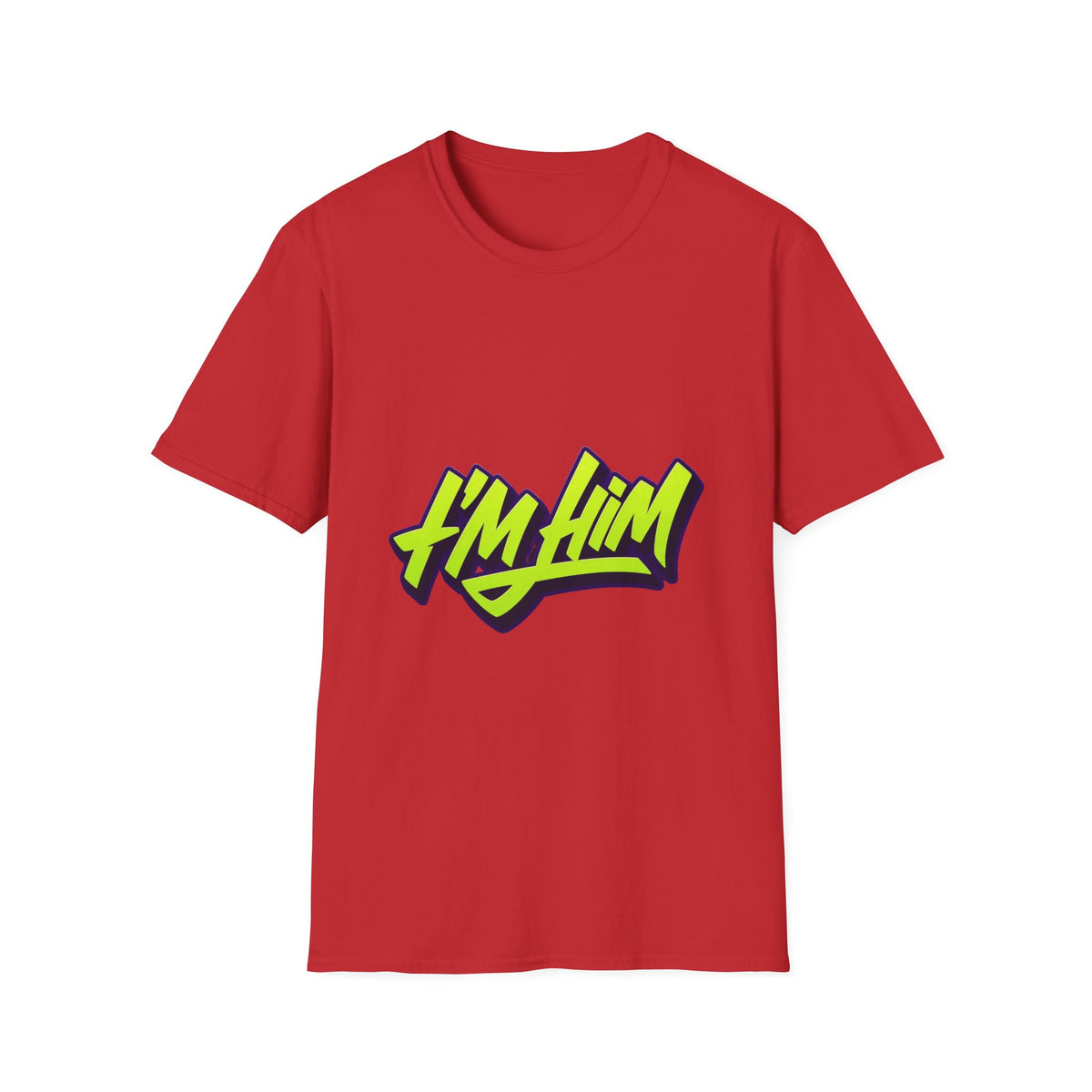 I'm Him T-Shirt — Bold Neon Streetwear Graphic Tee