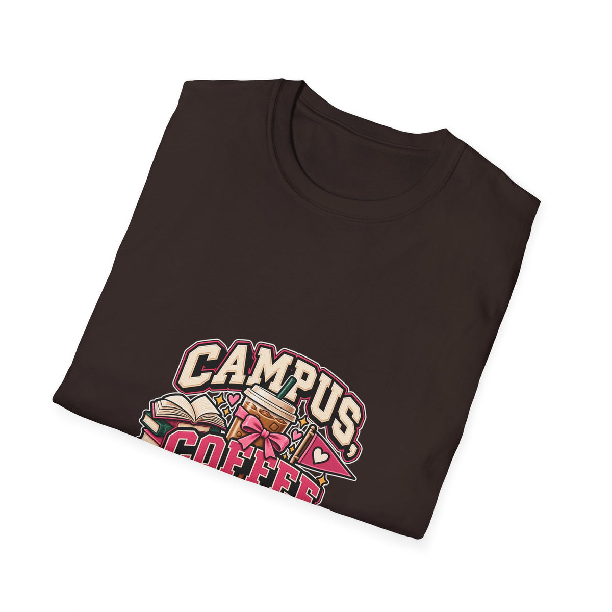 Campus, Coffee, Deadlines T-Shirt — College Student Coffee Graphic Tee