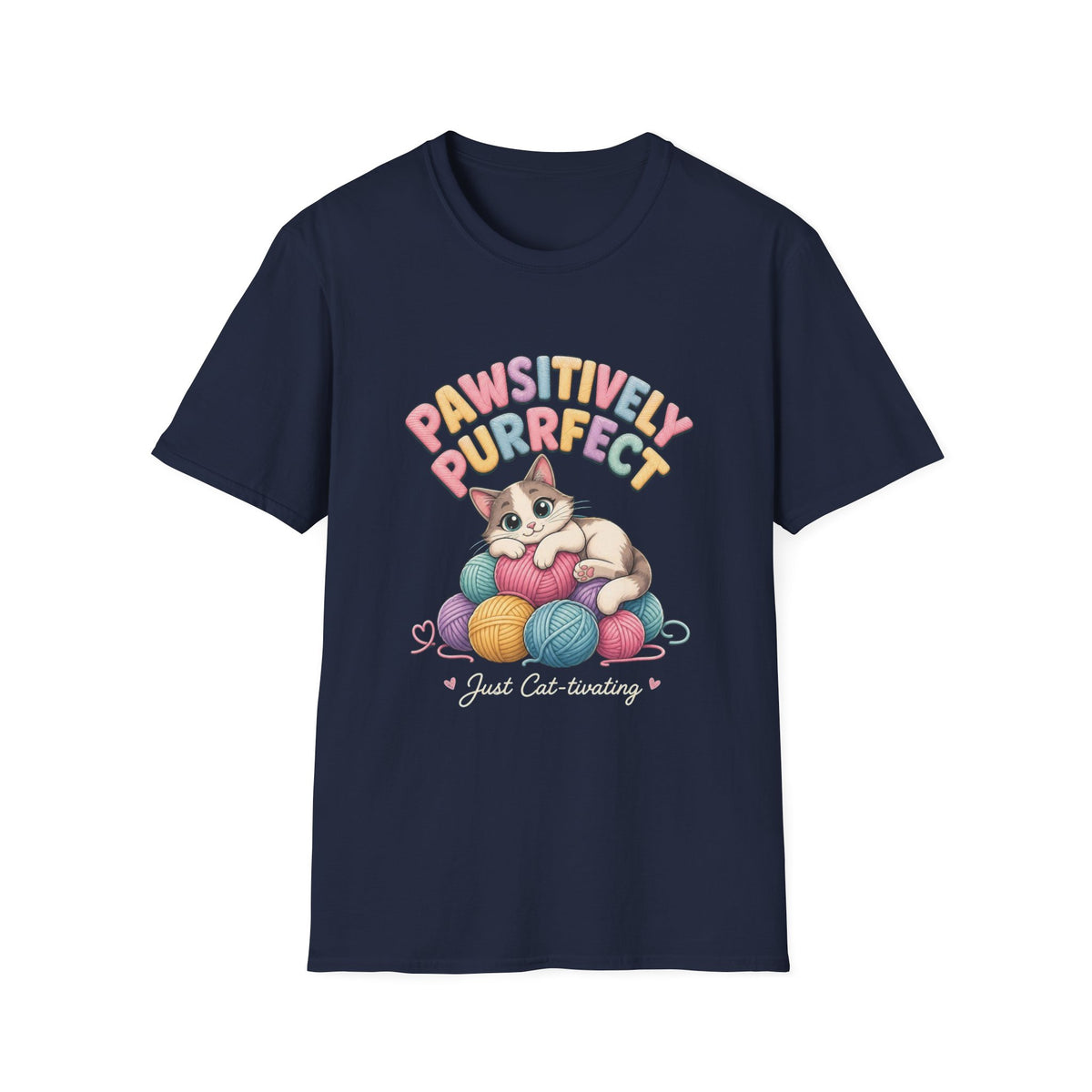 Pawsitively Purrfect Cat T-Shirt — Cute Kitten Yarn Lover Tee