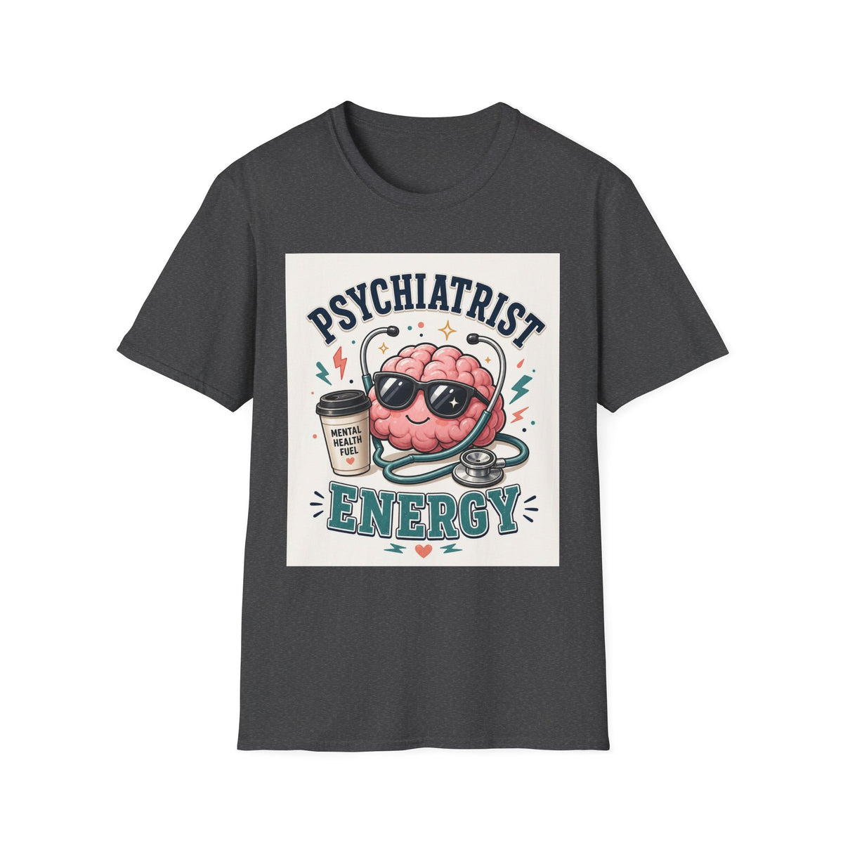 Trendy Healthcare T Shirt Design Featuring Psychiatrist Energy Phrase