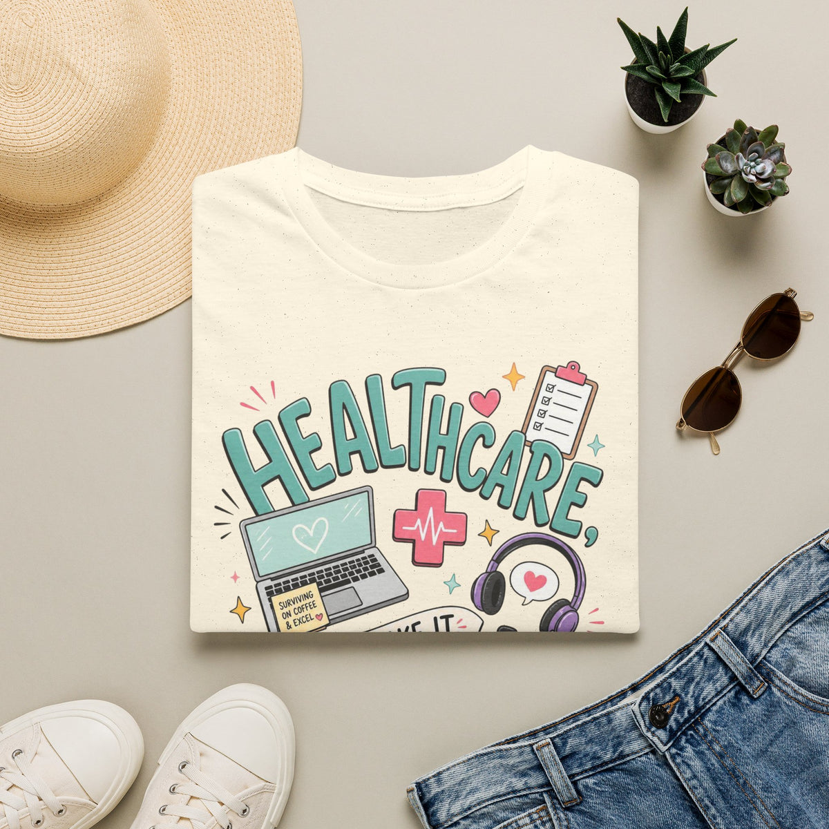Humorous T Shirt Design With Playful Healthcare Admin Typography