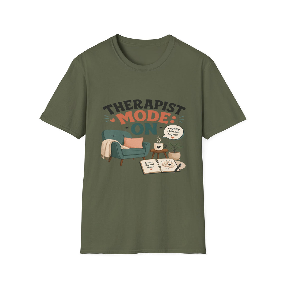 Bold Typography Depicting Therapist Mode With Stylish Illustrations- Graphic Tees