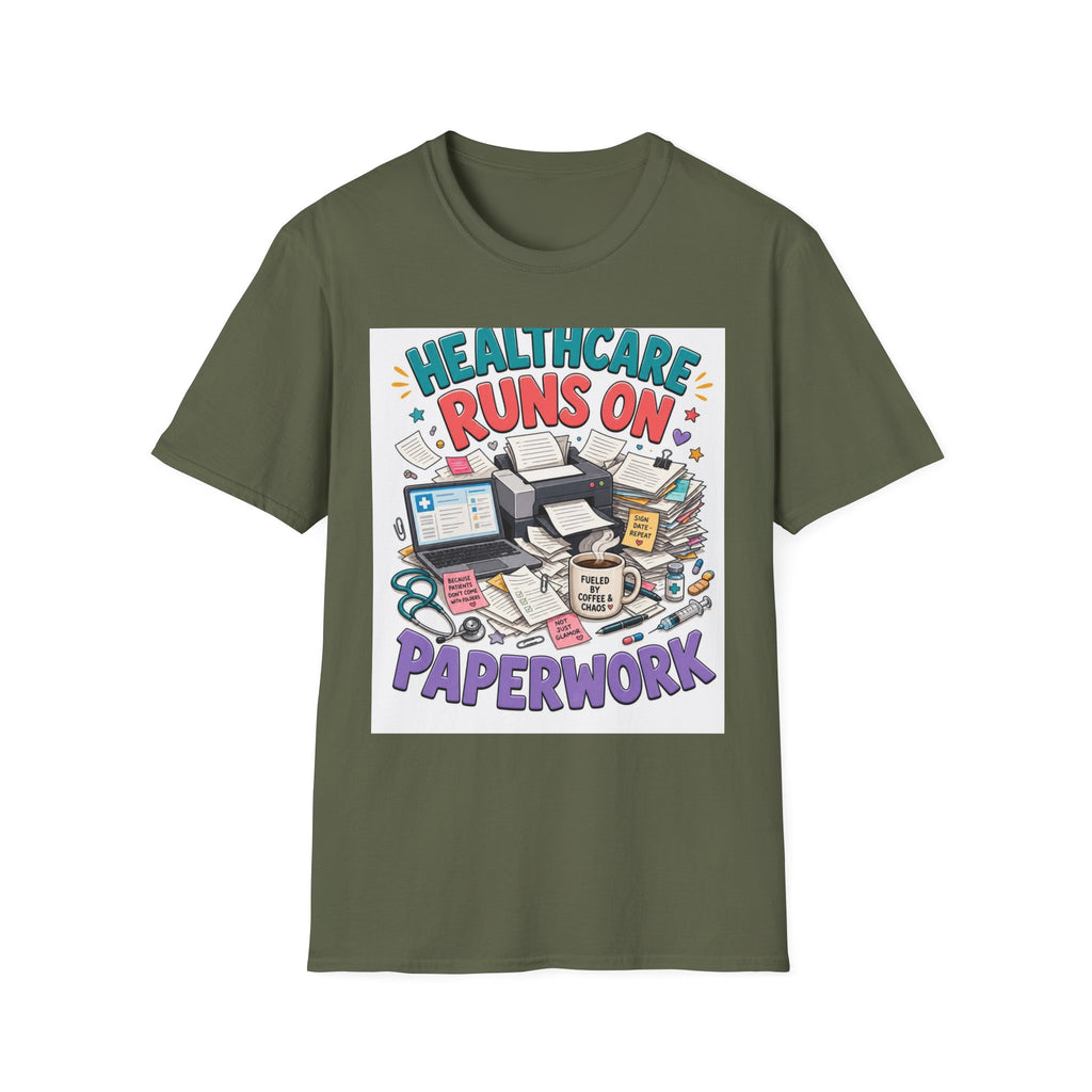 Humorous T Shirt Design Highlighting Healthcare's Paperwork Chaos