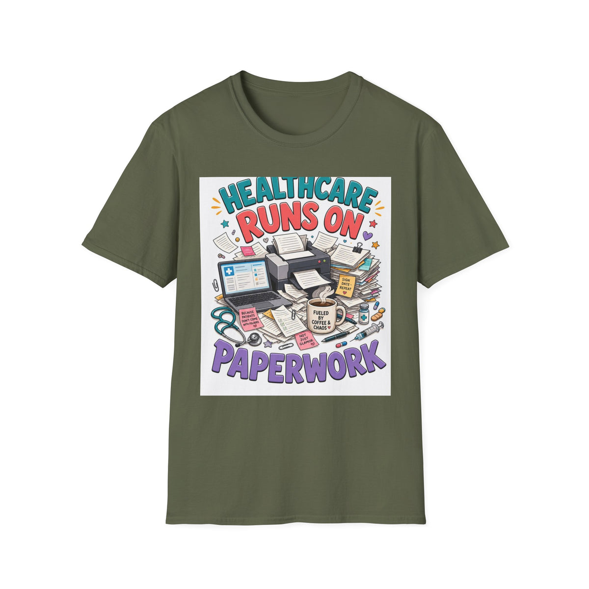 Humorous T Shirt Design Highlighting Healthcare's Paperwork Chaos
