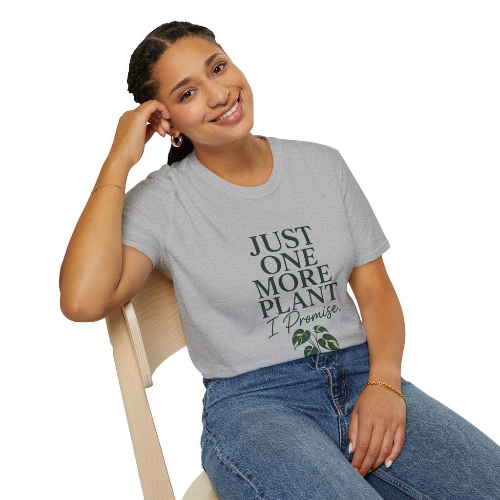 Just One More Plant T-Shirt — Funny Plant Lover Tee