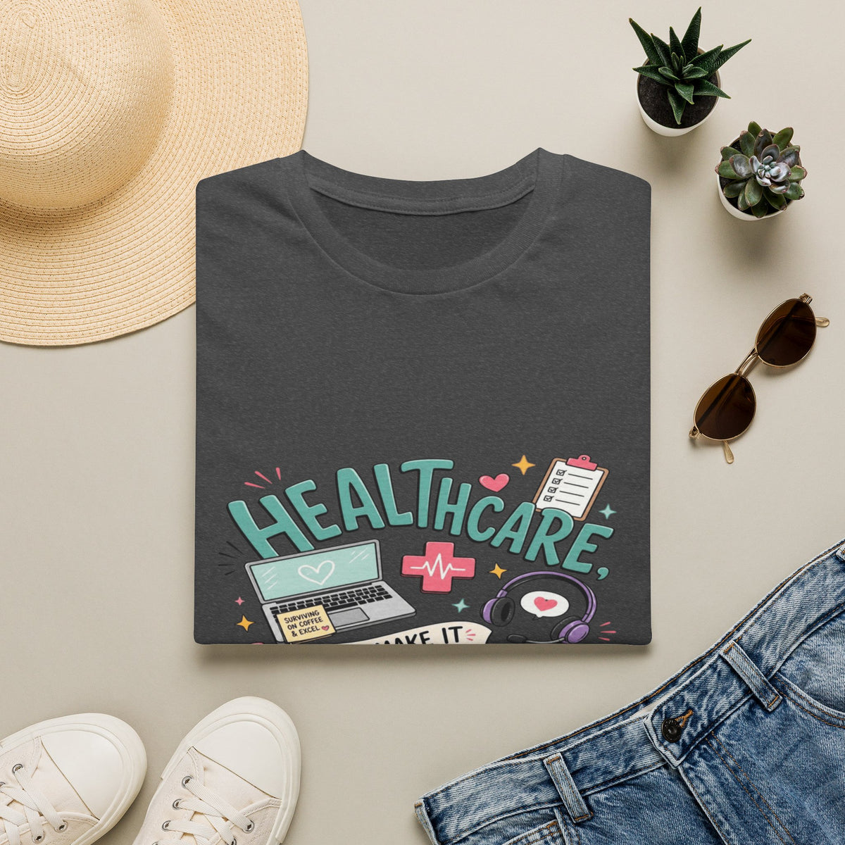 Humorous T-Shirt Design With Playful Healthcare Admin Typography- Graphic Tees
