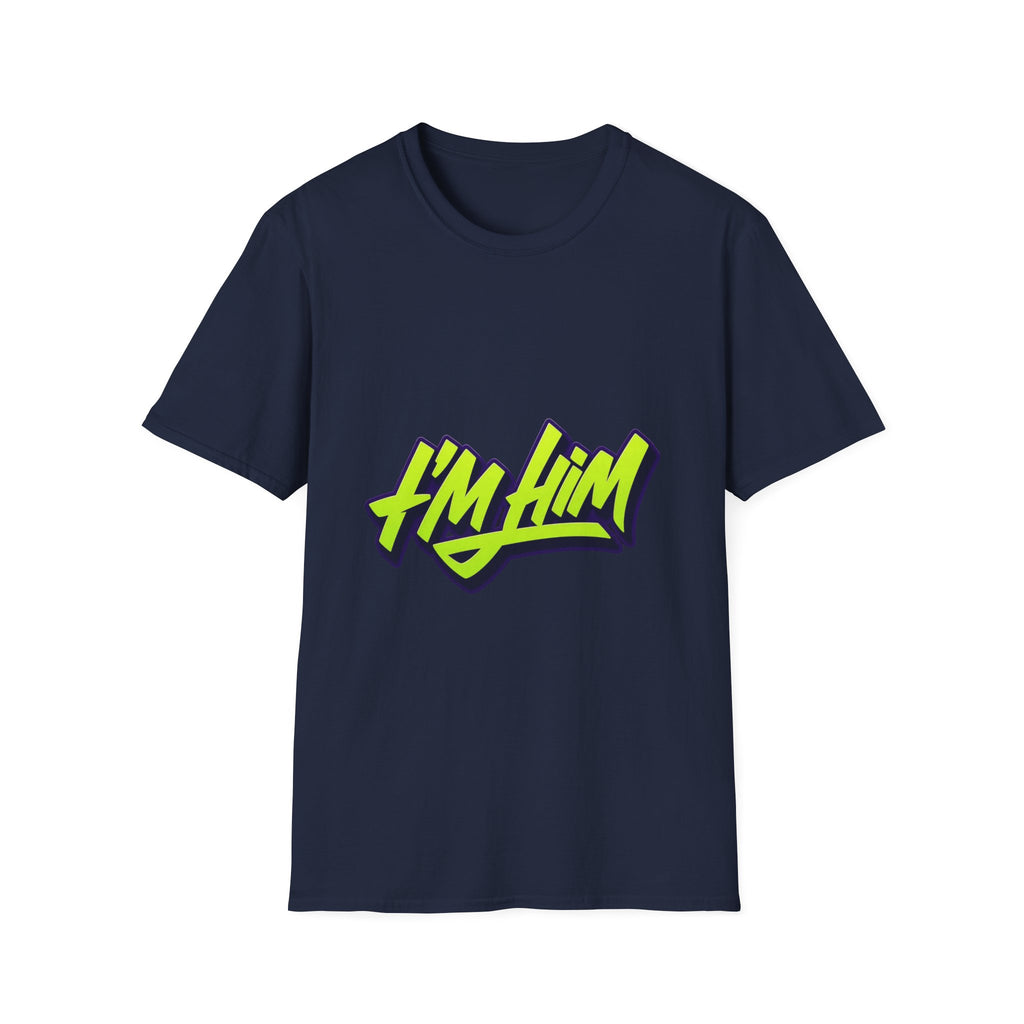 I'm Him T-Shirt — Bold Neon Streetwear Graphic Tee