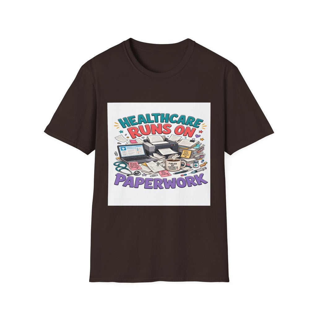 Humorous T-shirt Design Highlighting Healthcare's Paperwork Chaos- Graphic Tees