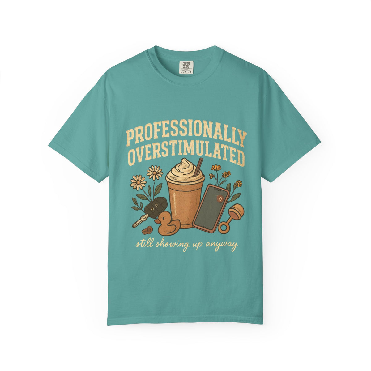 Professionally Overstimulated Graphic T-Shirt — Coffee, Phone & Cozy Aesthetic
