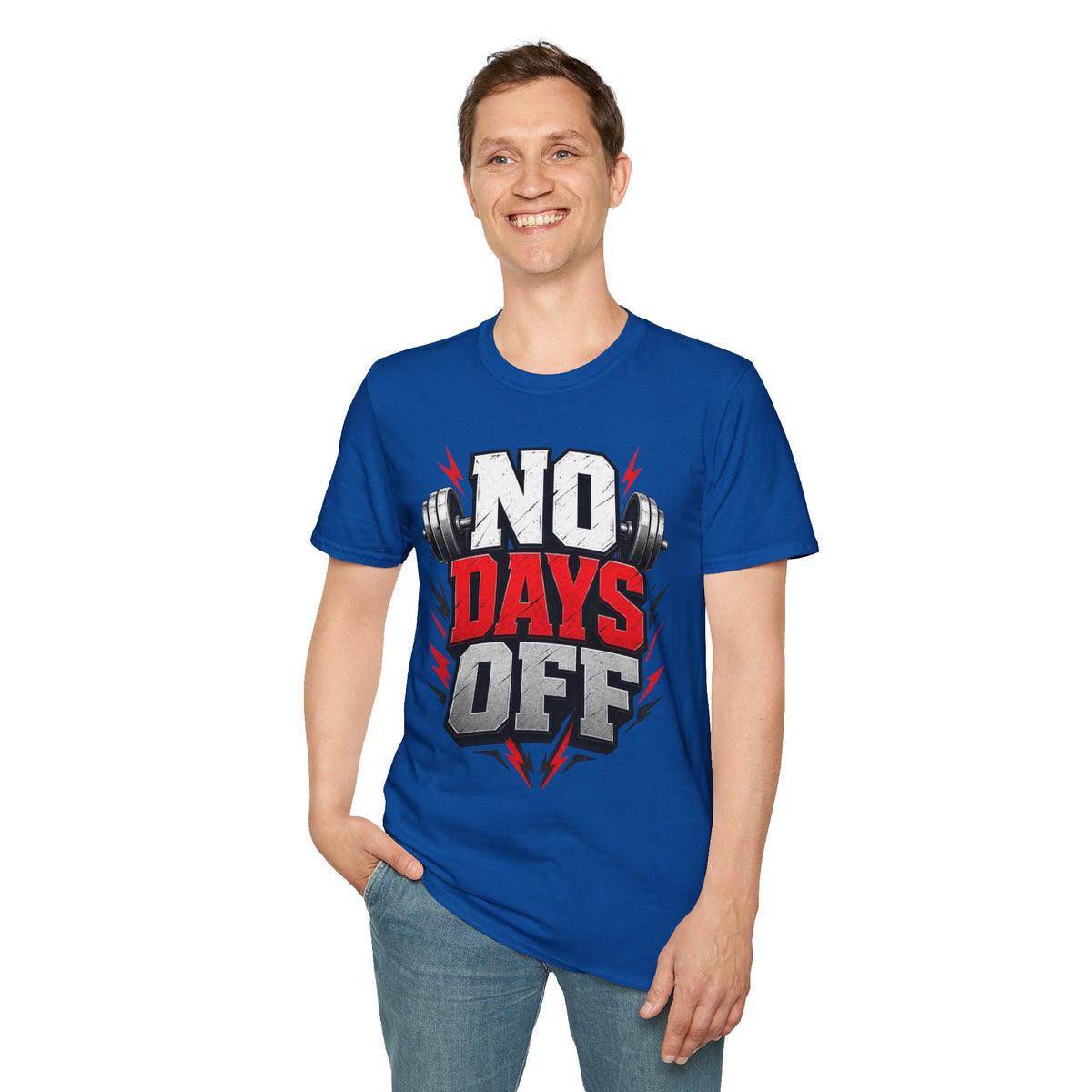 No Days Off T-Shirt — Motivational Gym Workout Tee