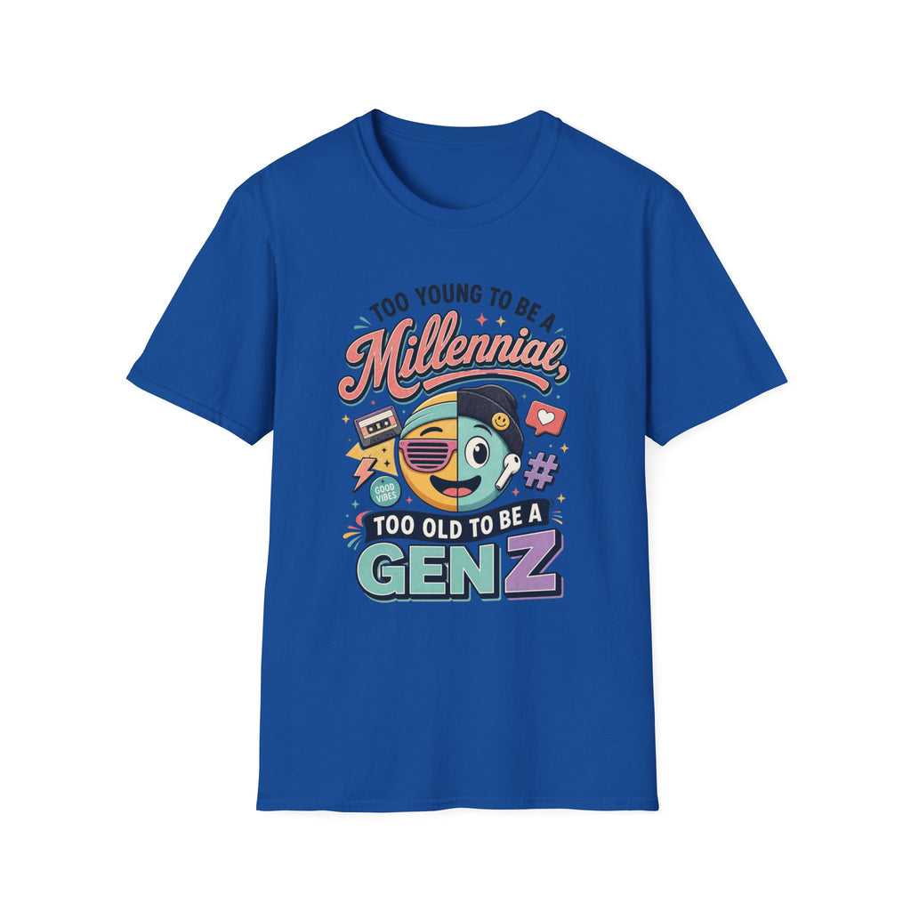 Millennial vs Gen Z Retro Graphic T‑Shirt — "Too Young to Be a Millennial, Too Old to Be a Gen Z"