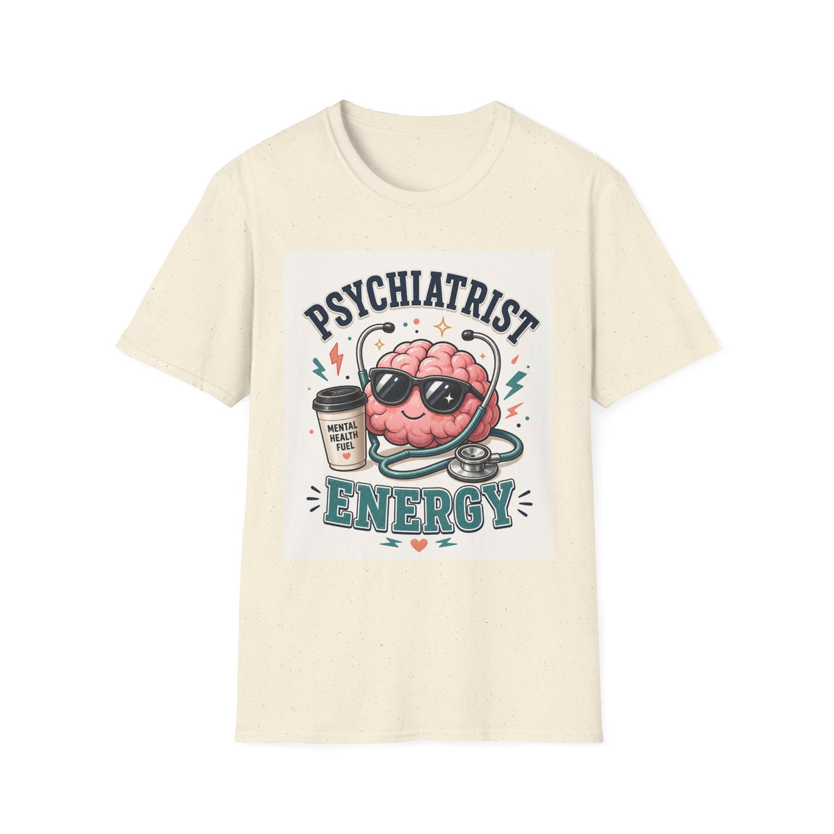 Trendy Healthcare T Shirt Design Featuring Psychiatrist Energy Phrase