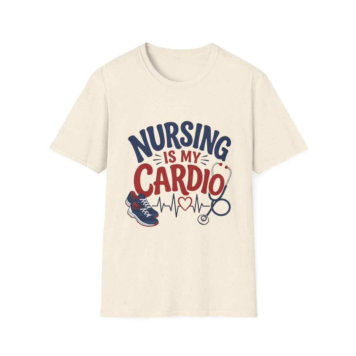 Nursing Is My Cardio T‑Shirt — Funny Nurse Gift Tee