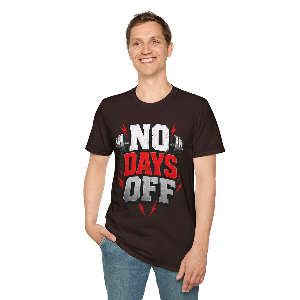 No Days Off T-Shirt — Motivational Gym Workout Tee