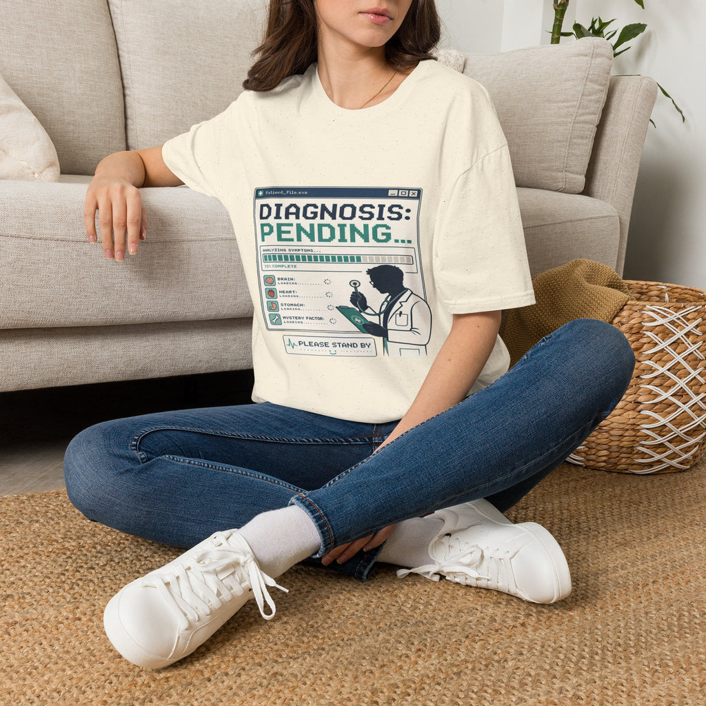 Humorous T-Shirt Design Featuring Doctor's Chart Diagnosis Pending- Graphic Tees