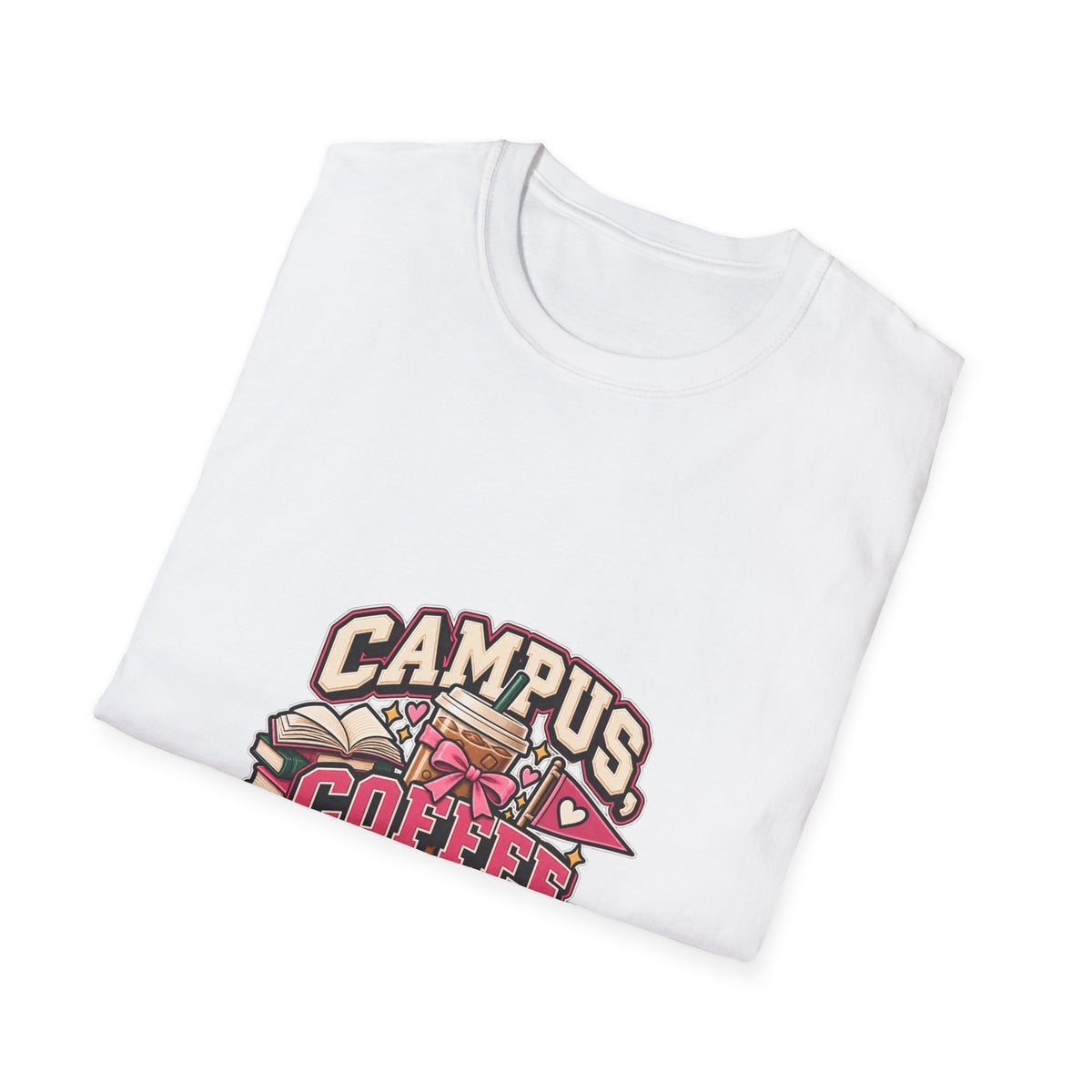 Campus, Coffee, Deadlines T-Shirt — College Student Coffee Graphic Tee