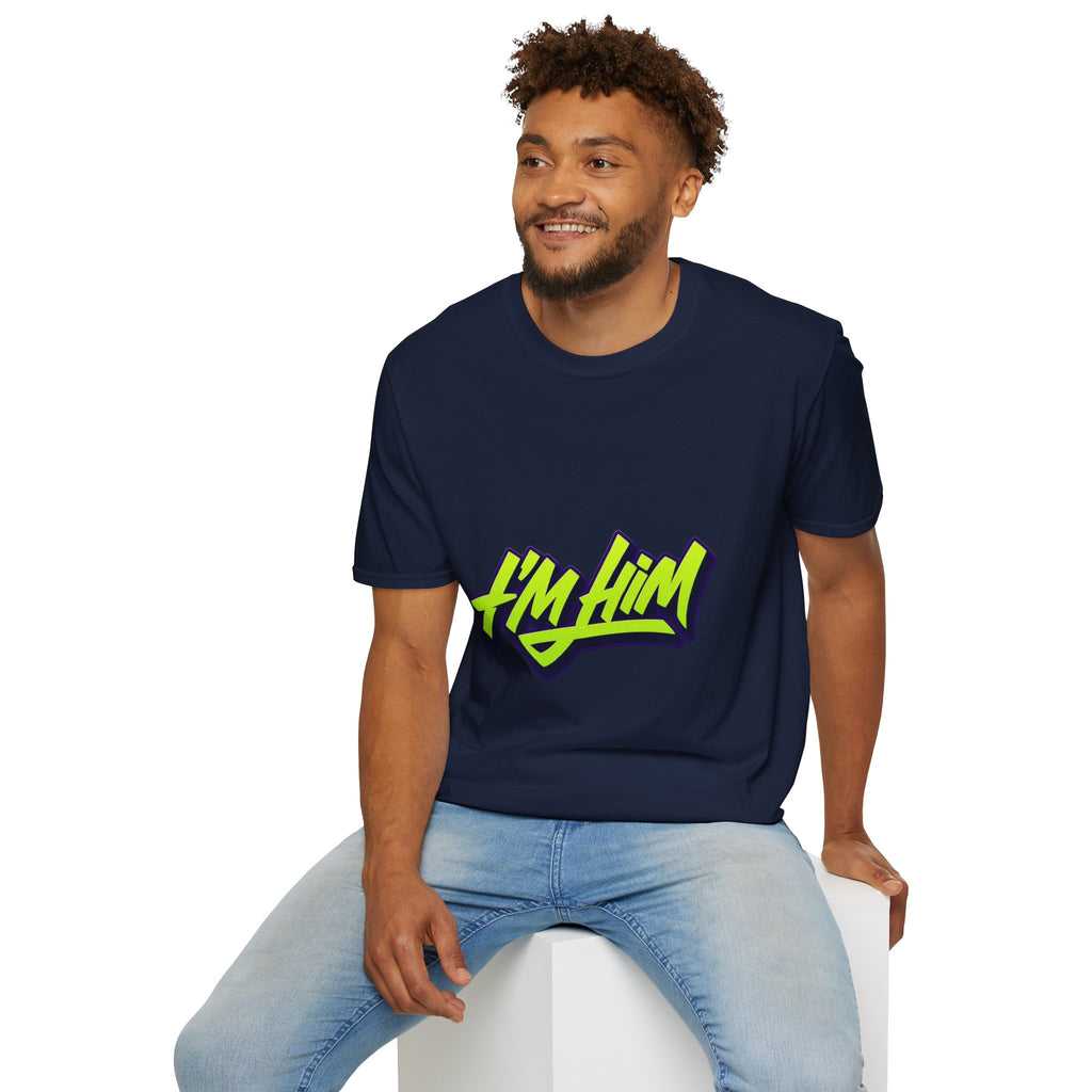 I'm Him T-Shirt — Bold Neon Streetwear Graphic Tee