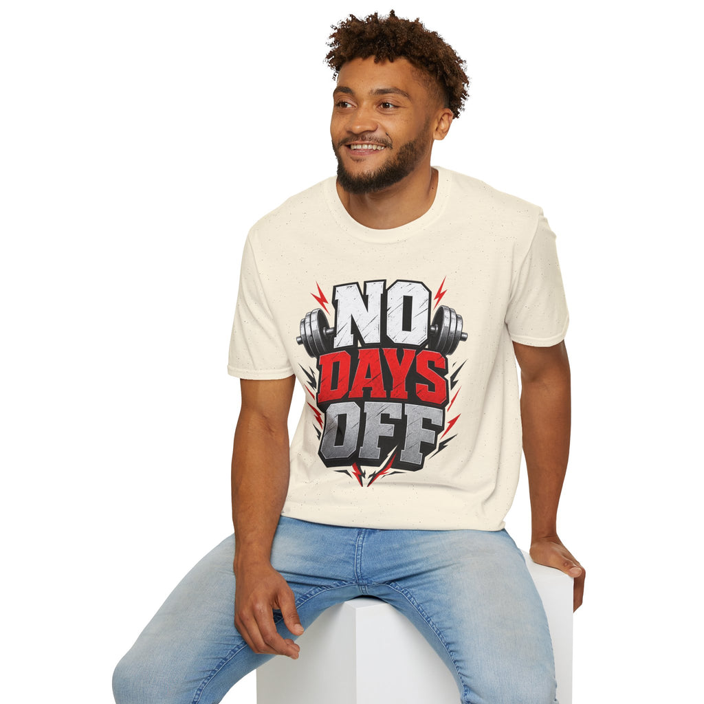 No Days Off T-Shirt — Motivational Gym Workout Tee