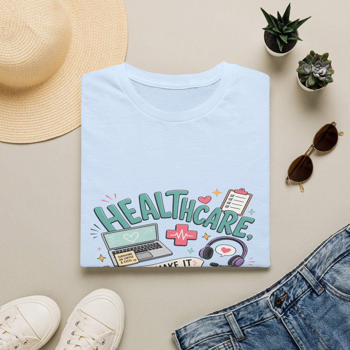Humorous T-Shirt Design With Playful Healthcare Admin Typography- Graphic Tees