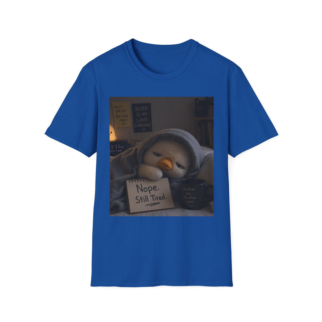 Slumpy Penguin "Nope, Still Tired" T-Shirt!
