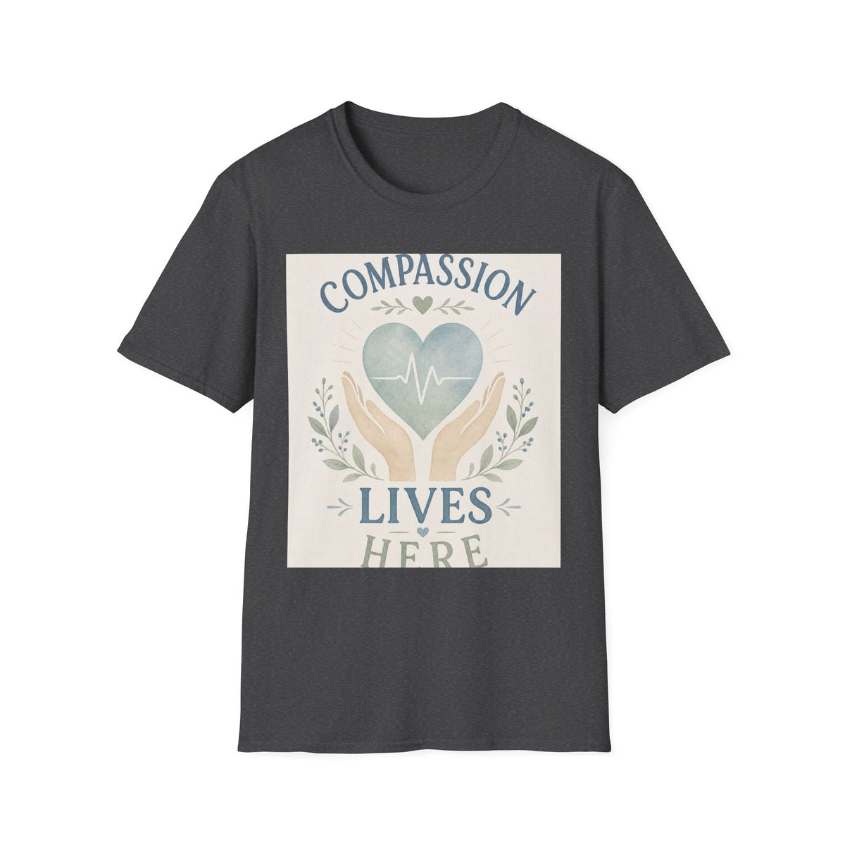 T Shirt Design Featuring Compassion Lives Here With Heart And Hands
