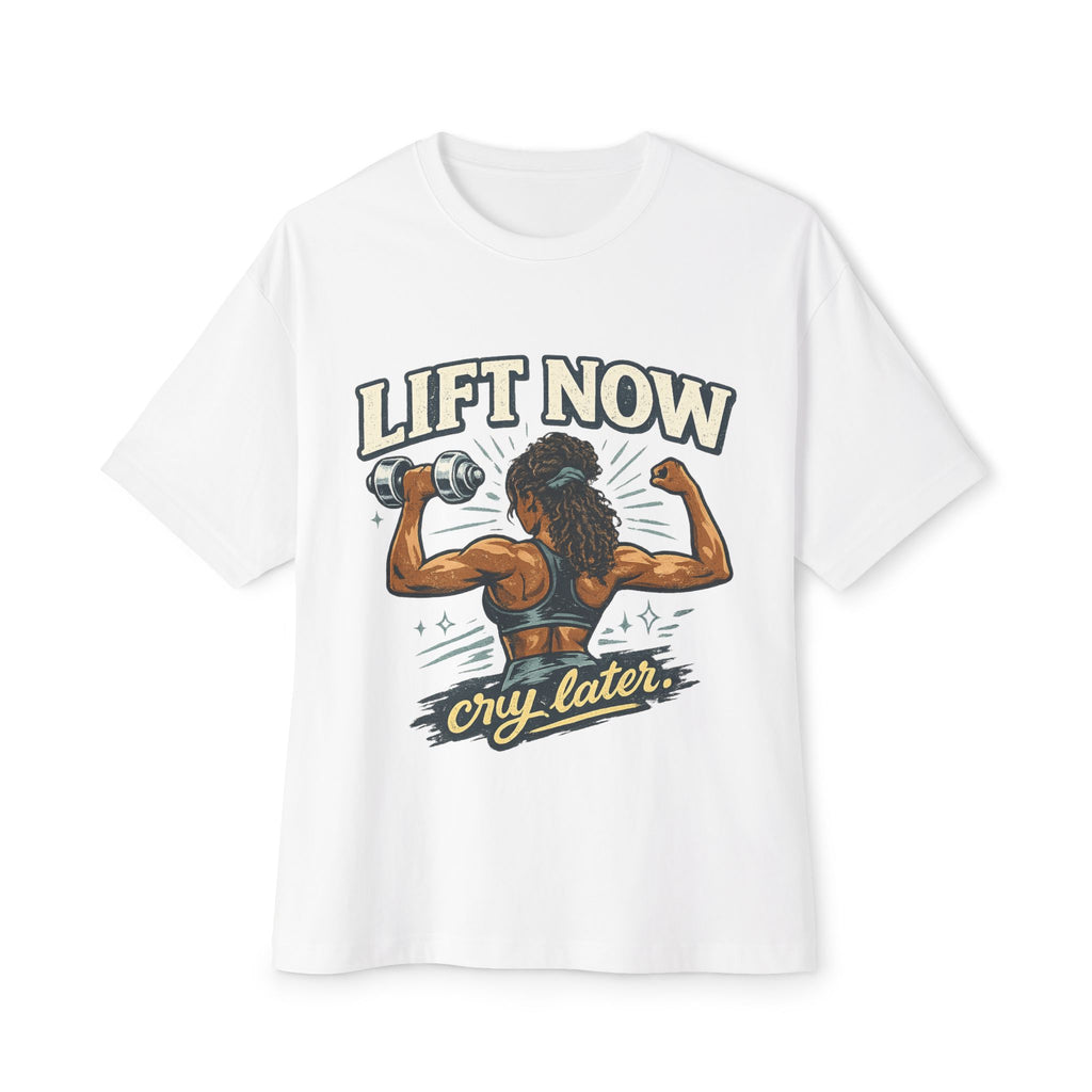 Lift Now Cry Later Tee — Women’s Fitness Graphic T-Shirt