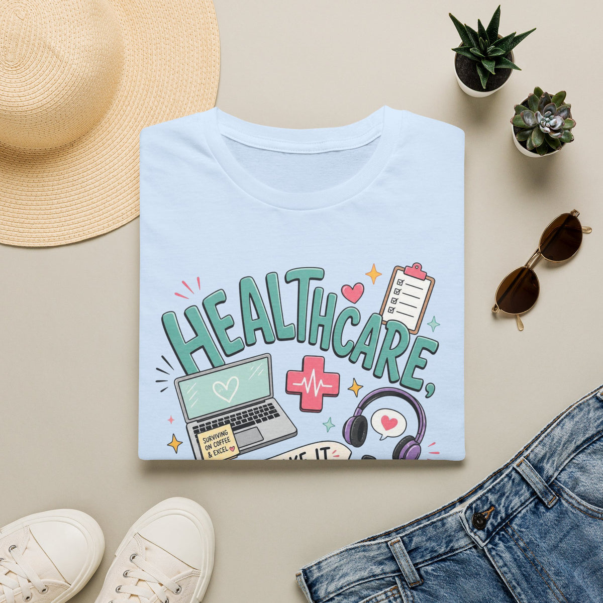 Humorous T Shirt Design With Playful Healthcare Admin Typography