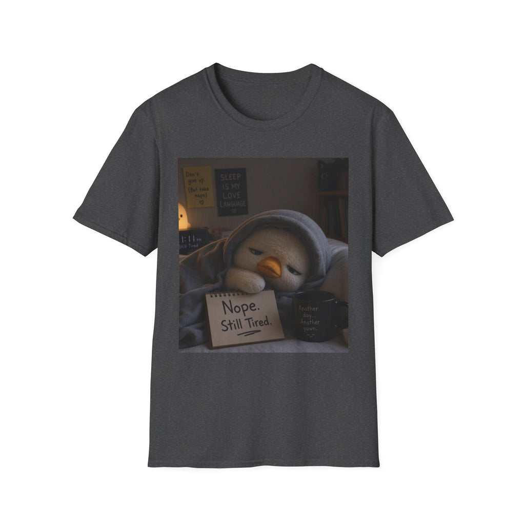 Slumpy Penguin "Nope, Still Tired" T-Shirt!