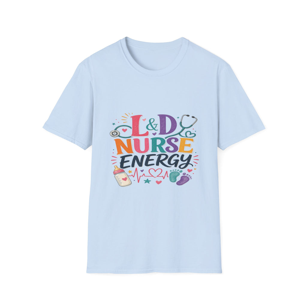 L&D Nurse Energy Trendy T-Shirt Design with Vibrant Elements- Graphic Tees