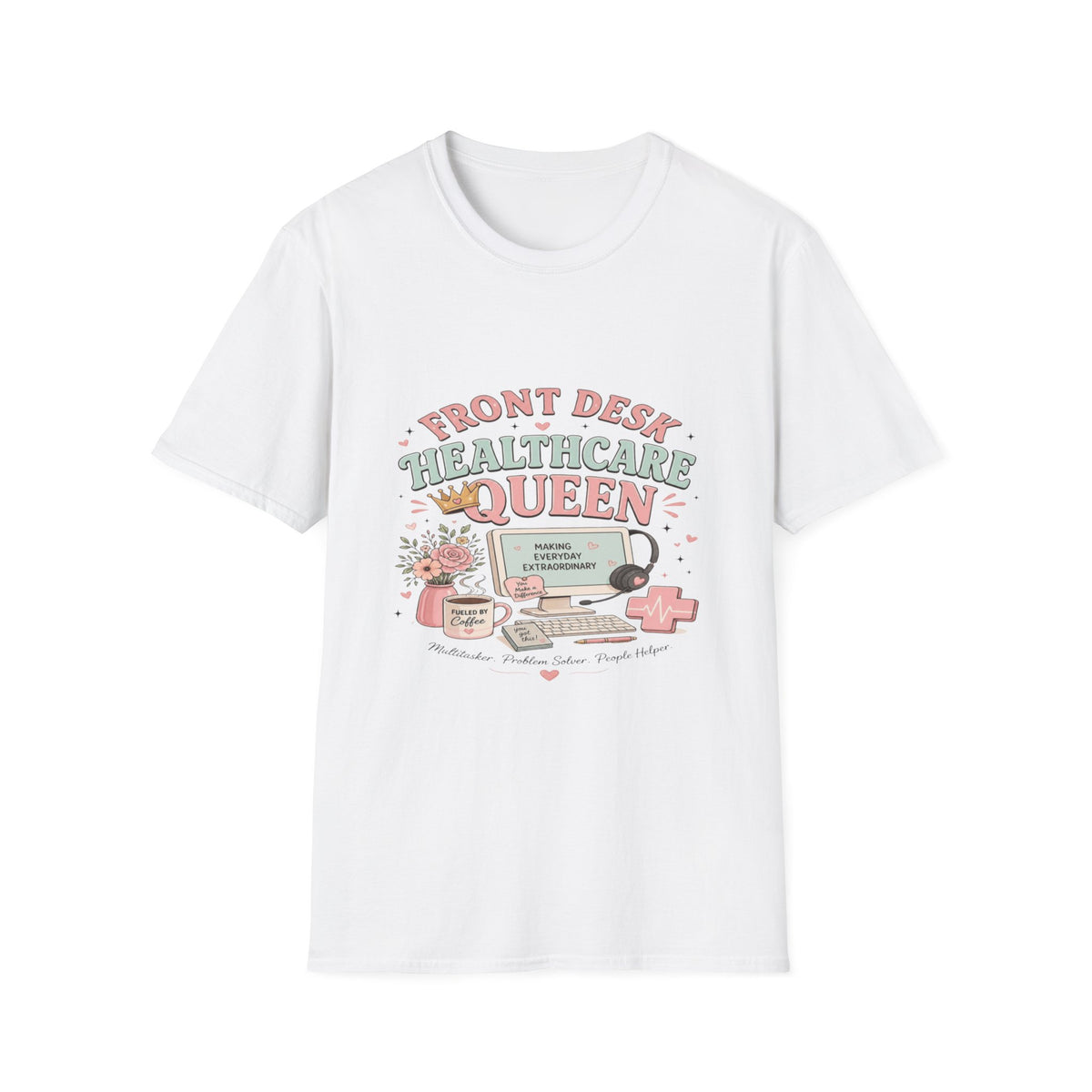 Playful Feminine Design For Front Desk Healthcare Queen- Graphic Tees