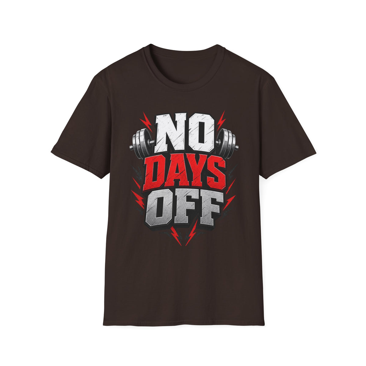 No Days Off T-Shirt — Motivational Gym Workout Tee