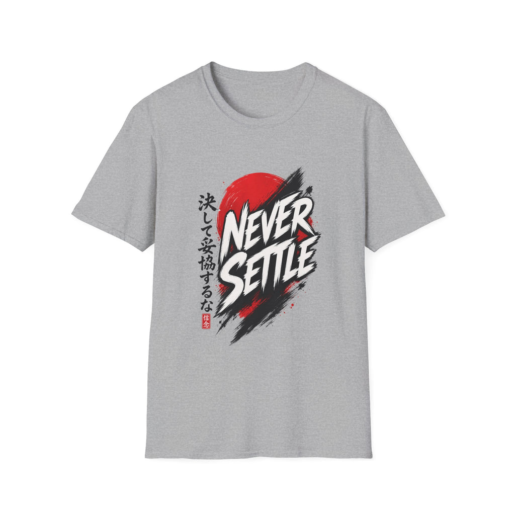 Never Settle T-Shirt — Japanese Brush Art Graphic Tee