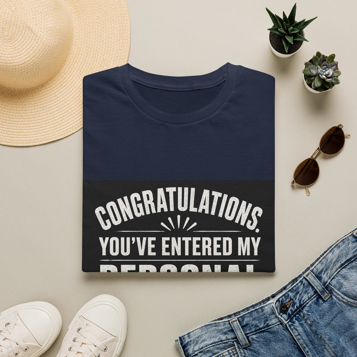T-Shirt — "Congratulations, You've Entered My Personal Space." Graphic Tee