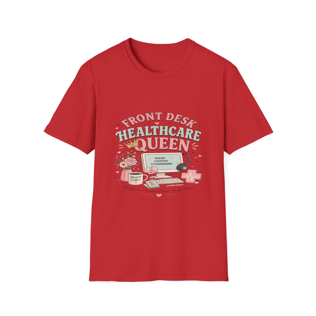 Playful Feminine Design For Front Desk Healthcare Queen- Graphic Tees