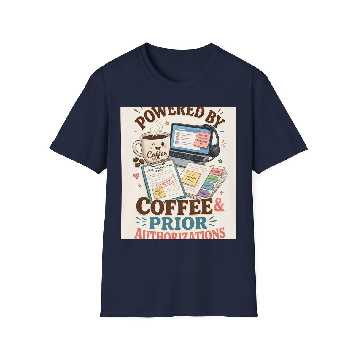 Whimsical T Shirt Design Featuring Coffee And Prior Authorizations (1)