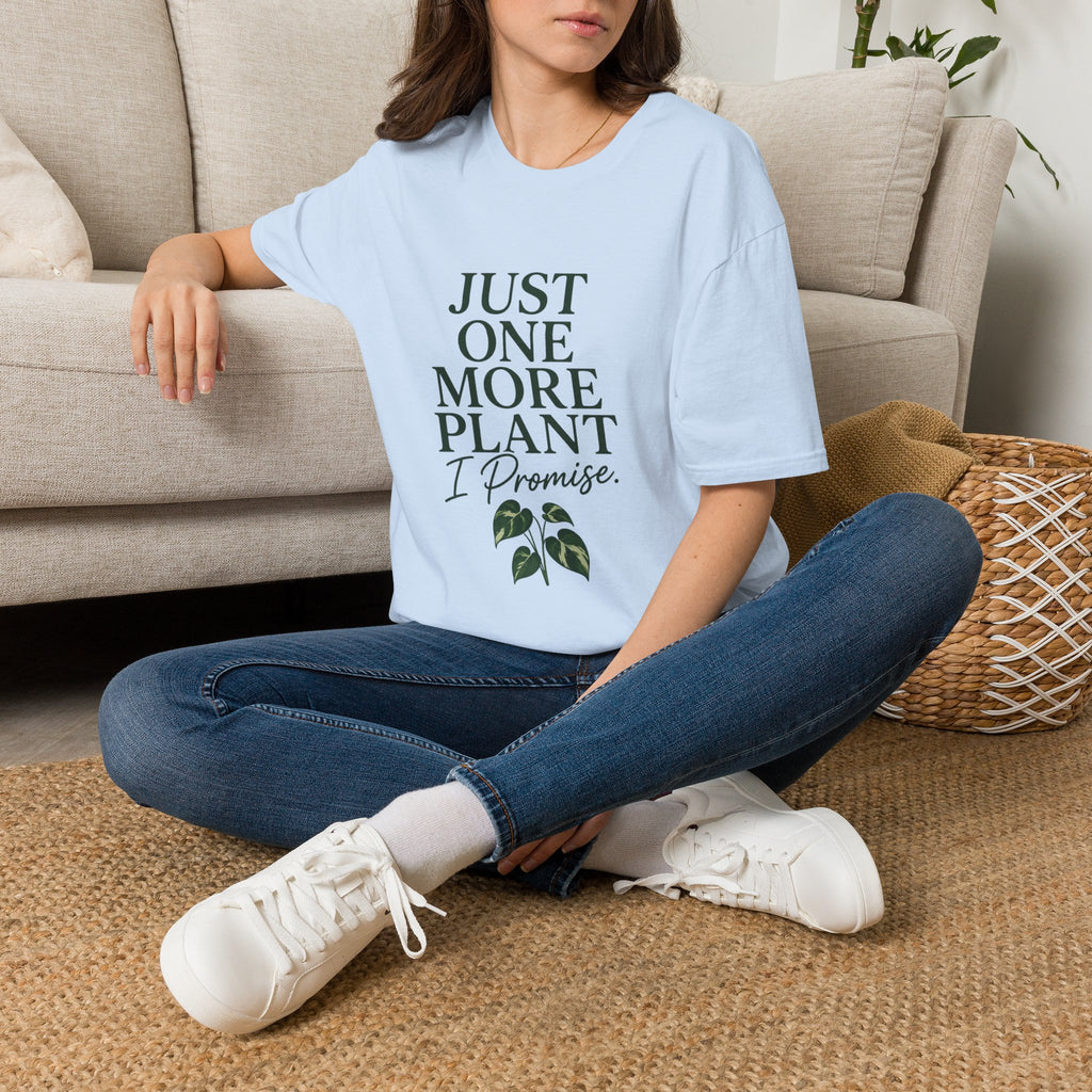 Just One More Plant T-Shirt — Funny Plant Lover Tee