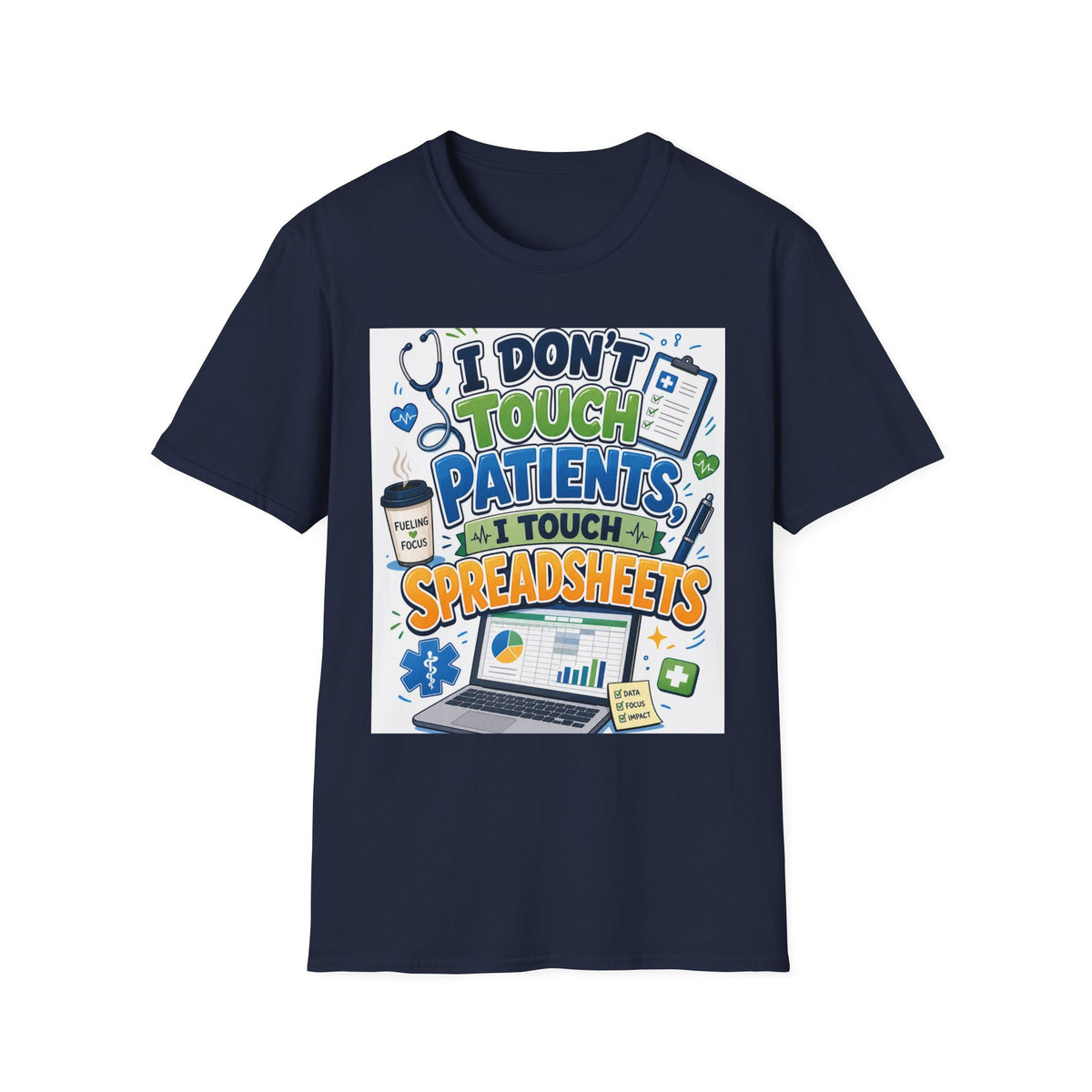Humorous T Shirt Design Featuring Playful Healthcare And Spreadsheet Imagery
