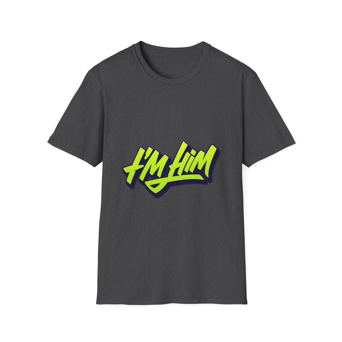I'm Him T-Shirt — Bold Neon Streetwear Graphic Tee